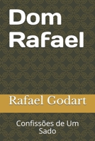 Dom Rafael: Confissões de Um Sado B08VV8C6DM Book Cover