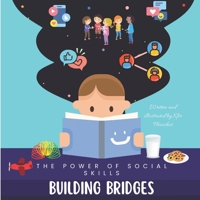 Building Bridges: The Power of Social Skills B0C87QMZF3 Book Cover