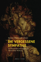 Die Vergessene Sympathie: Zu Geschichte Und Gegenwart Literarischer Wirkung 3770567064 Book Cover