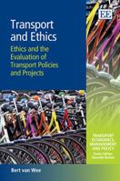 Transport and Ethics: Ethics and the Evaluation of Transport Policies and Projects 184980964X Book Cover