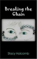 Breaking the Chain 142084945X Book Cover