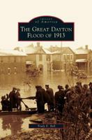 Great Dayton Flood of 1913 1531632300 Book Cover