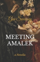 Meeting Amalek 169544308X Book Cover