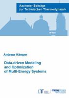 Data-driven Modeling and Optimization of Multi-Energy Systems (Aachener Beitrage zur Technischen Thermodynamik) 3958864880 Book Cover
