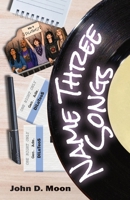 Name Three Songs B0HB9M4V5T Book Cover