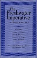 The Freshwater Imperative: A Research Agenda 1559634073 Book Cover