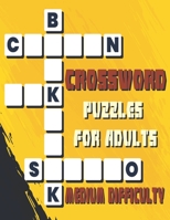 CROSSWORD PUZZLES FOR ADULTS MEDIUM DIFFICULTY: 42 Puzzles Brain for Men, Women; Adult & Seniors; Puzzles Medium Difficulty; EASY TO READ B08T43TC7K Book Cover