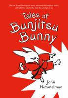 Tales of Bunjitsu Bunny 1250068061 Book Cover