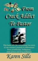 From Crack Addict to Pastor 0977093638 Book Cover