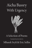 With Urgency: A Selection of Poems 1944884955 Book Cover