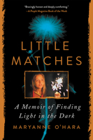 Little Matches: A Memoir of Grief and Light; Library Edition 0063027763 Book Cover