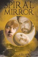 Spiral Mirror 1642140686 Book Cover