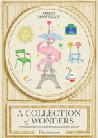 A Collection of Wonders: A Parisian Sticker and Coloring Book 208017309X Book Cover