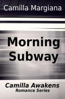 Morning Subway 1798959208 Book Cover