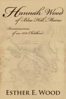 Hannah Wood of Blue Hill, Maine 188704311X Book Cover