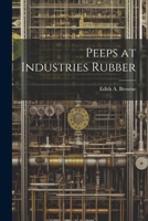 Peeps at Industries Rubber 1022005960 Book Cover