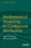 Mathematical Modeling in Continuum Mechanics, Second Edition 0521617235 Book Cover