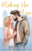Making Her Mine 1088170366 Book Cover