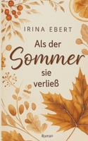 Als der Sommer sie verließ (German Edition) 3819201998 Book Cover