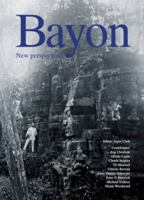 Bayon: New Perspectives 974986347X Book Cover