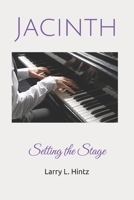 Jacinth: Setting the Stage B0GZZLFKWF Book Cover