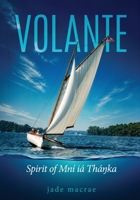 Volante: Spirit of Mní iá Thá?ka B0H5M57ZQ4 Book Cover