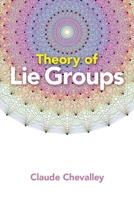 Theory of Lie Groups (PMS-8) 0486824535 Book Cover