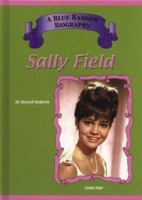 Sally Field (Blue Banner Biographies) 1584151838 Book Cover