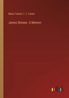 James Skinner. A Memoir 338535756X Book Cover