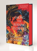 Among the Burning Flowers Book Cover