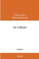 Ya Lubnan (French Edition) 2414506016 Book Cover