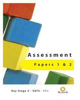 Assessment Papers One and Two: Assessment Papers One and Two 1517068835 Book Cover