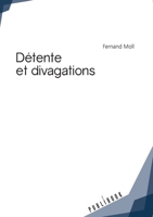 Détente et divagations (French Edition) 2342167687 Book Cover
