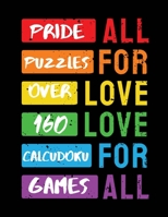 Pride Puzzles: Over 160 Calcudoku Games B096LYN4D2 Book Cover