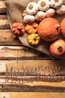 My Yummy Recipes Book: 110 Pages, 6" x 9" | Blank Recipe Book to Write In |Collect the Recipes You Love in Your Own Custom Cookbook| Great Soup Cover Vol.10 1655283782 Book Cover