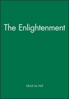 The Enlightenment: The Making of Europe 0631175911 Book Cover
