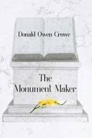 The Monument Maker B0H5FGB3RW Book Cover
