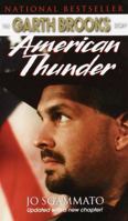 Garth Brooks: American Thunder 0345439503 Book Cover