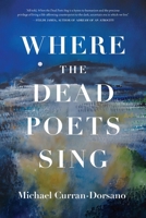 Where the Dead Poets Sing 1965320627 Book Cover