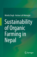 Sustainability of Organic Farming in Nepal 9811056188 Book Cover