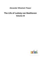 Thayer's Life of Beethoven 0691027021 Book Cover