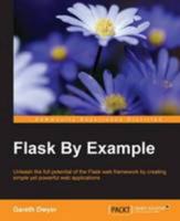 Flask By Example 1785283480 Book Cover