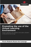 Promoting the use of the Virtual Learning Environment 6207940563 Book Cover