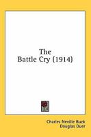 The Battle Cry 0548657572 Book Cover