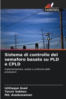 Sistema di controllo del semaforo basato su PLD e CPLD 6204137069 Book Cover