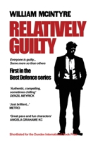 Relatively Guilty: Robbie Munro - Best Defence Series 1999813324 Book Cover