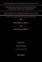 Encyclopaedia of International Aviation Law: Recueil Des Textes de Lois Relatifs a 146696720X Book Cover