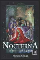 Nocterna II: The Band Is Back Together 1518662714 Book Cover