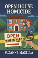Open House Homicide: A Starr Stiletta Novel B0H85SXTK8 Book Cover