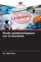 Étude épidémiologique sur la leucémie 6204159534 Book Cover